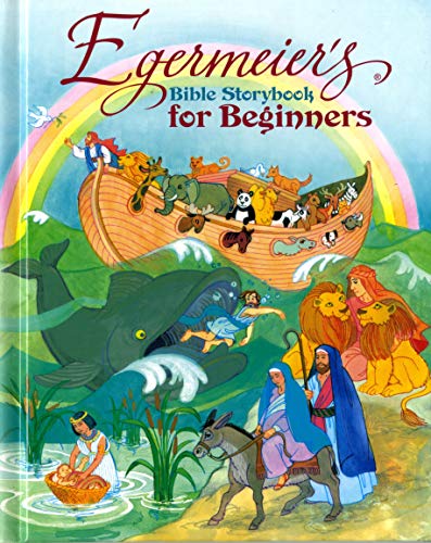 Beispielbild fr Egermeier's Bible Storybook for Beginner's zum Verkauf von HPB-Diamond