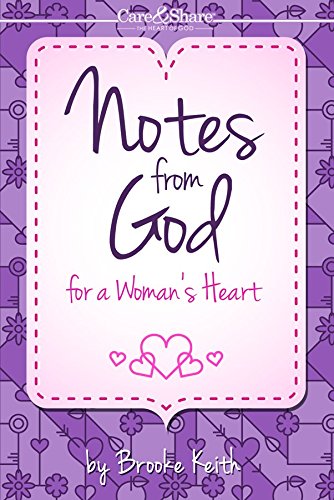 9781593177010: Notes from God for a Woman's Heart (Care and Share...the Heart of God) (Care & Share: the Heart of God)