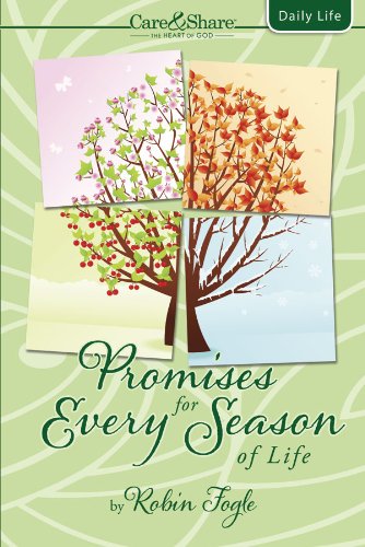 Stock image for Promises for Every Season of Life (Care & Share: The Heart of God) for sale by Wonder Book