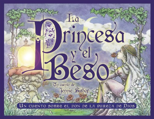 Beispielbild fr La Princesa y el Beso-The Princess and the Kiss (Spanish Edition) zum Verkauf von Books Unplugged
