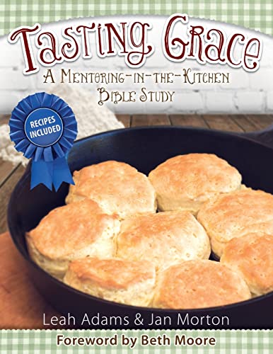 Beispielbild fr Tasting Grace: A Mentoring-in-the-Kitchen Bible Study zum Verkauf von BooksRun