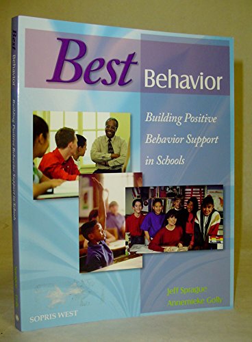 Imagen de archivo de Best Behavior: Building Positive Behavior Support in Schools a la venta por Once Upon A Time Books