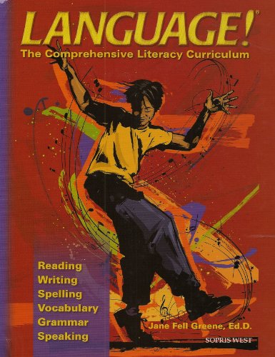 Stock image for Language! The Comprehensive Literacy Curriculum: Reading, Writing, Spelling, Vocabulary, Grammar, Speaking for sale by ThriftBooks-Dallas