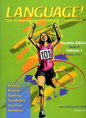 Beispielbild fr Language! The Comprehensive Literacy Curriculum: Teacher Edition Book D (Volume 1: Units 19-21) (Spiral-bound) (Language! The Comprehensive Literacy Curriculum: Teacher Edition Book D (Volume 1: Units 19-21) (Spiral-bound), Volume 1) zum Verkauf von zeebooks