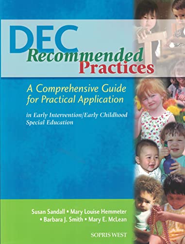 Stock image for Dec Recommended Practices: A Comprehensive Guide for Practical Application in Early Intervention/Early Childhood Special Education for sale by ThriftBooks-Atlanta
