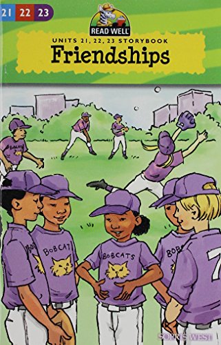 Beispielbild fr Friendships Units 21, 22, 23 Storybook (Read Well) zum Verkauf von Gulf Coast Books