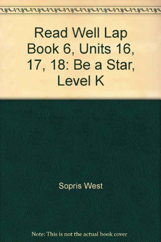 Imagen de archivo de Read Well Lap Book 6, Units 16, 17, 18: Be a Star, Level K a la venta por ThriftBooks-Dallas