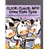 Beispielbild fr Click, Clack, Moo Cows That Type zum Verkauf von ThriftBooks-Dallas