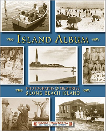 9781593220211: Island Album: Photographs & Memories of Long Beach Island