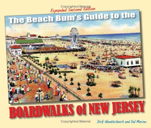 Imagen de archivo de The Beach Bum's Guide to the Boardwalks of New Jersey a la venta por Half Price Books Inc.