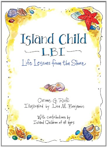 Stock image for Island Child, L.B.I.: Life Lessons from the Shore for sale by ThriftBooks-Atlanta