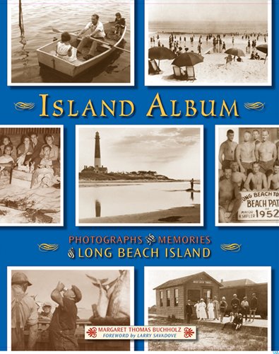 Beispielbild fr Island Album: Photographs and Memories of Long Beach Island zum Verkauf von Revaluation Books