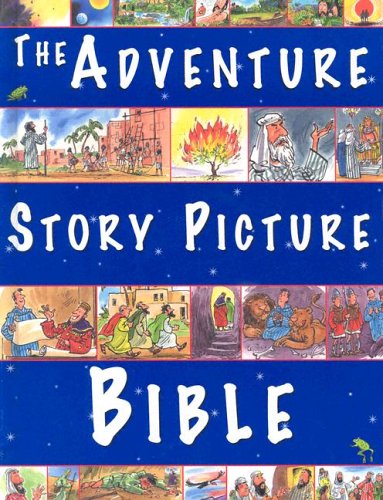 Beispielbild fr The Adventure Story Picture Bible zum Verkauf von Wonder Book