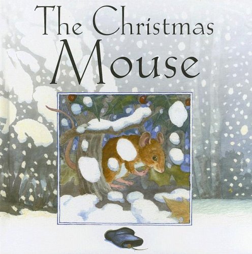 Beispielbild fr The Christmas Mouse zum Verkauf von ThriftBooks-Reno