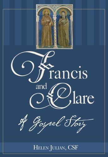 Imagen de archivo de Francis And Clare: A Gospel Story a la venta por Wonder Book