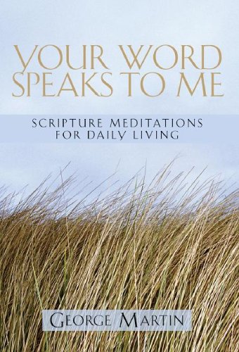 9781593250683: Your Word Speaks to Me: Scripture Meditations for Daily Living