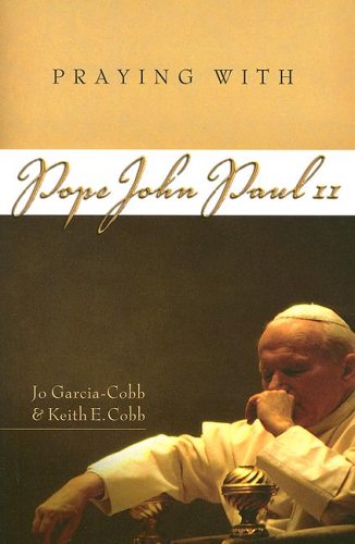 Stock image for Praying with Pope John Paul II for sale by Better World Books