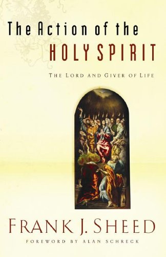 Stock image for The Action of the Holy Spirit: The Lord and Giver of Life for sale by Ergodebooks