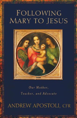 Beispielbild fr Following Mary to Jesus : Our Mother, Teacher, and Advocate zum Verkauf von Better World Books