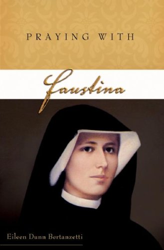 Stock image for Praying with Faustina (Companions For the Journey) for sale by HPB-Emerald