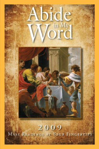 Stock image for Abide in My Word 2009: Mass Readings at Your Fingertips for sale by Wonder Book