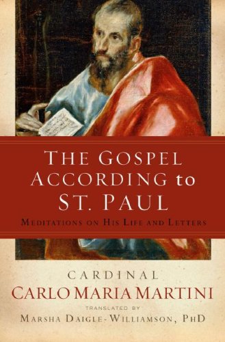 Beispielbild fr The Gospel According to St. Paul: Meditations on His Life and Letters zum Verkauf von BooksRun