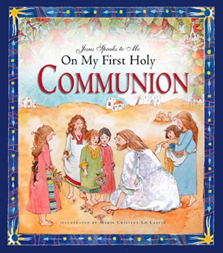 Beispielbild fr Jesus Speaks to Me on My First Holy Communion zum Verkauf von Wonder Book