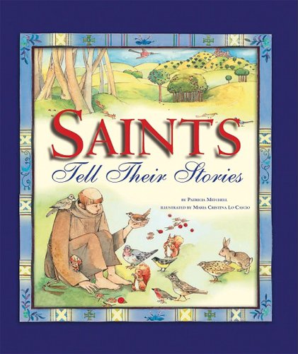 Beispielbild fr Saints Tell Their Stories zum Verkauf von Goodwill of Colorado