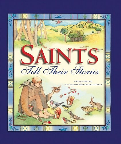 Stock image for Saints Tell Their Stories for sale by SecondSale