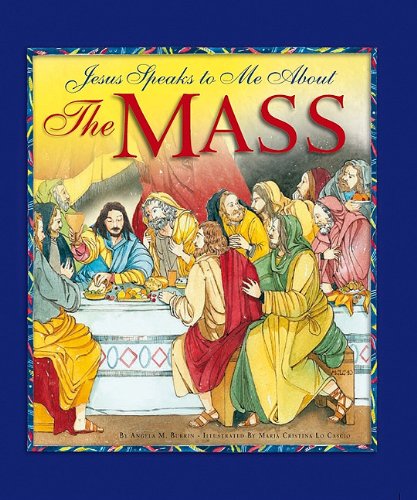 Imagen de archivo de Jesus Speaks to Me about the Mass a la venta por SecondSale