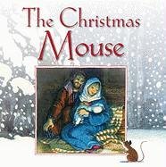 Imagen de archivo de The Christmas Mouse a la venta por Jenson Books Inc