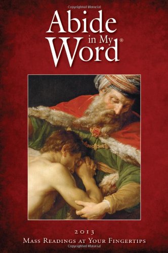 9781593252021: Abide in My Word: Mass Readings at Your Fingertips