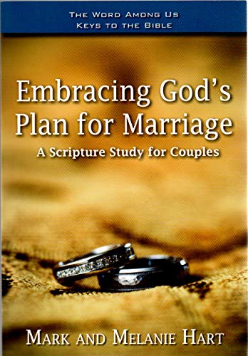 Beispielbild fr Embracing Gods Plan for Marriage: A Bible Study for Couples (Word Among Us Keys to the Bible) zum Verkauf von Goodwill of Colorado