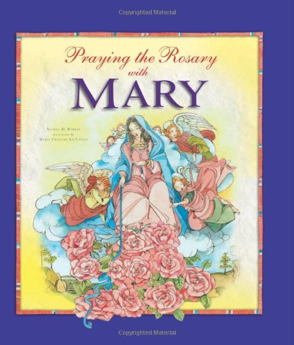 Stock image for Praying the Rosary with Mary for sale by Goodwill