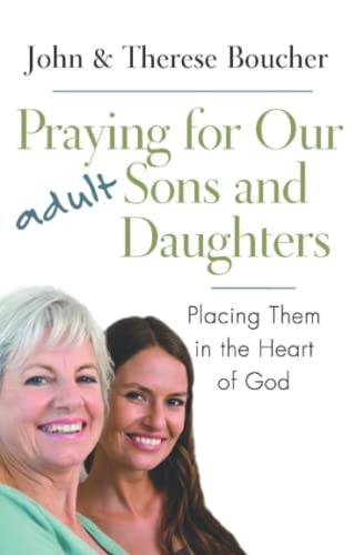 9781593252076: Praying for Our Adult Sons and Daughters: Placing Them in the Heart of God