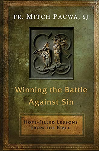 Beispielbild fr Winning the Battle Against Sin: Hope-Filled Lessons from the Bible zum Verkauf von Wonder Book