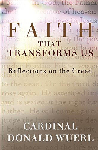 Beispielbild fr Faith That Transforms Us : Reflections on the Creed zum Verkauf von Better World Books