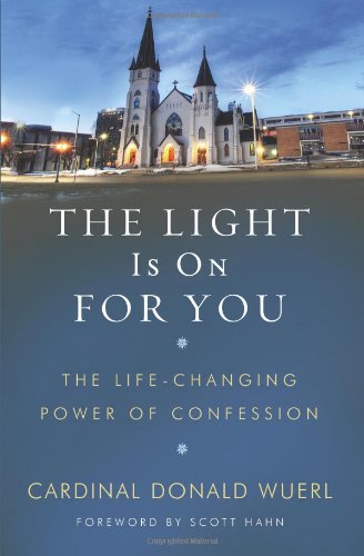 Imagen de archivo de The Light Is on for You : The Life-Changing Power of Confession a la venta por Better World Books: West