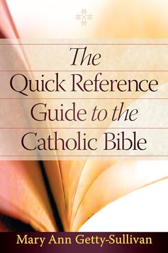 Imagen de archivo de The Quick Reference Guide to the Catholic Bible a la venta por Wonder Book