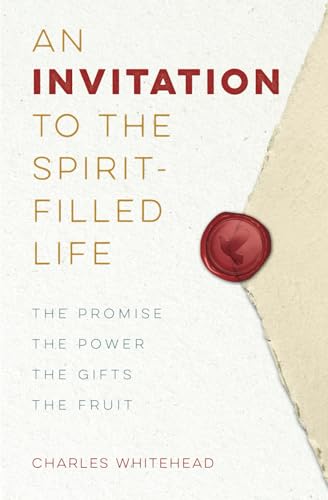 Imagen de archivo de An Invitation to the Spirit-Filled Life: The Promise, the Power, the Gifts, the Fruits a la venta por ThriftBooks-Atlanta