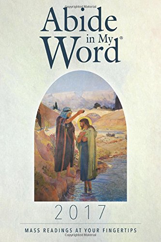 Stock image for Abide in My Word 2017: Mass Readings at Your Fingertips for sale by Wonder Book