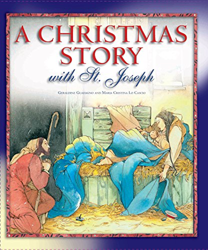 Stock image for A Christmas Story with St. Joseph for sale by SecondSale