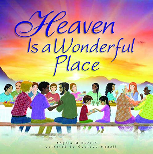 Imagen de archivo de Heaven Is a Wonderful Place a la venta por BooksRun