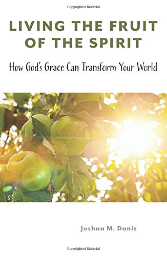 Beispielbild fr Living the Fruit of the Spirit: How God's Grace Can Transform Your World zum Verkauf von Wonder Book