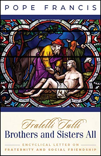 Beispielbild fr Fratelli Tutti: Brothers and Sisters All zum Verkauf von Wonder Book