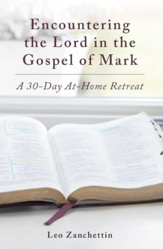 Beispielbild fr Encountering the Lord in the Gospel of Mark zum Verkauf von Blackwell's