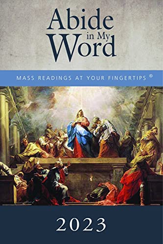 Beispielbild fr Abide in My Word 2023: Mass Readings at Your Fingertips zum Verkauf von BooksRun
