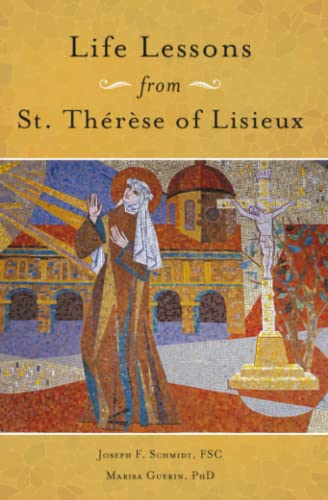 Beispielbild fr Life Lessons from Therese of Lisieux zum Verkauf von Lakeside Books