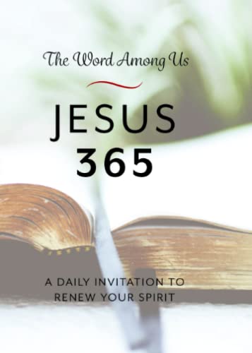 Beispielbild fr Jesus 365: A Daily Invitation to Renew Your Spirit zum Verkauf von Books Unplugged