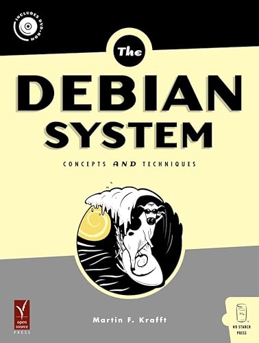 Beispielbild fr The Debian System : Concepts and Techniques zum Verkauf von Better World Books
